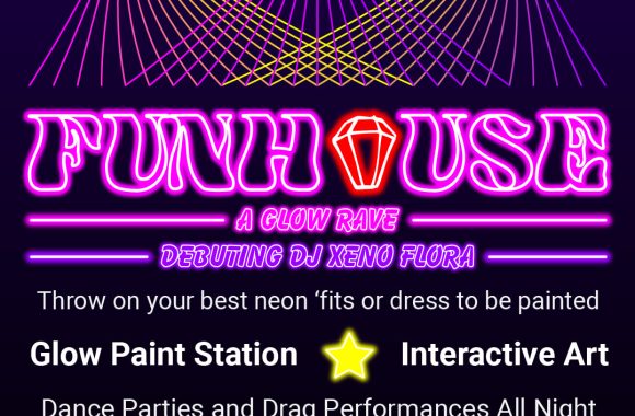 FUNHOUSE:GLOW RAVE/DANCE PERFORMANCES are a new addition to Raleigh Night life!